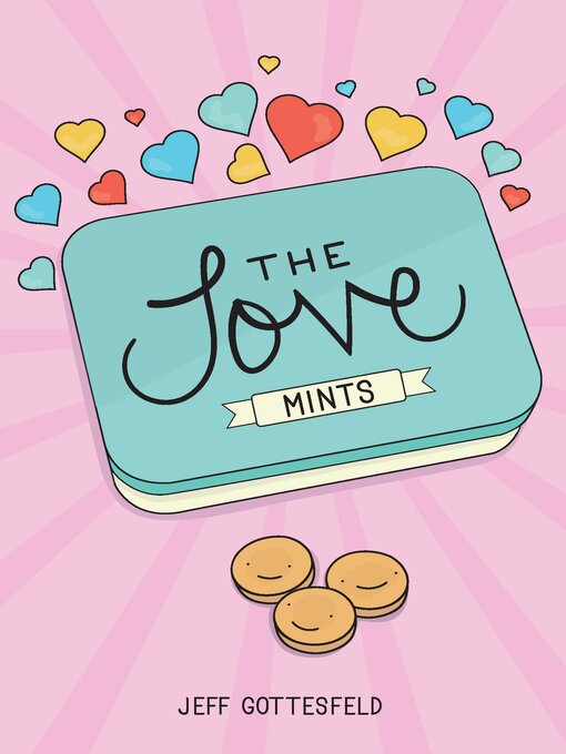 Title details for The Love Mints by Jeff Gottesfeld - Available